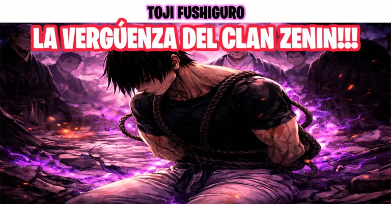 Toji Fushiguro Historia La Verguenza del Clan Zenin